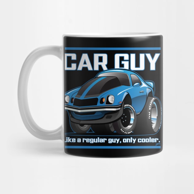 Funny Car Guy Like a Regular Guy Only Cooler Car Cartoon by hobrath